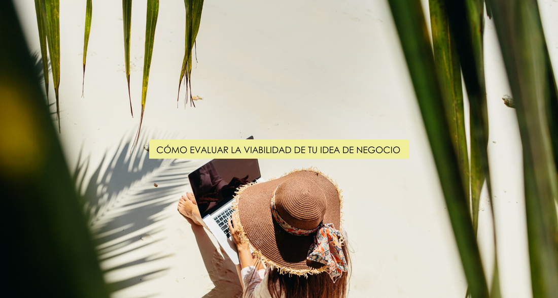 Cómo validar tu idea de negocios